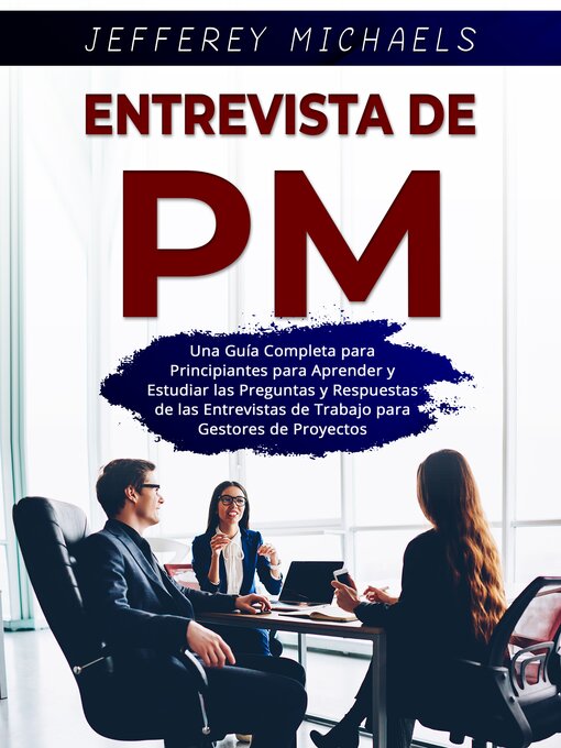 Title details for Entrevista de PM by Jefferey Michaels - Available